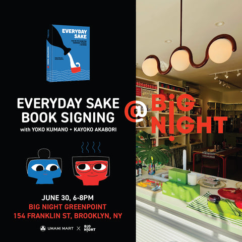 *OFFSITE* Everyday Sake Book Signing @ Big Night (Greenpoint NYC)